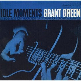 GRANT GREEN - Idle Moments