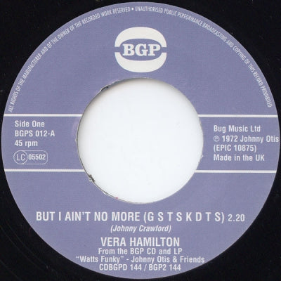 VERA HAMILTON / DEBBIE LYNDSEY - But I Ain't No More (G S T S K D T S) / Spells And Incantations