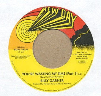 BILLY GARNER - You're Wasting My Time (Pts 1 & 2)