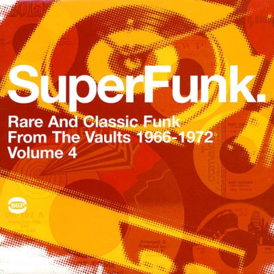 VARIOUS ARTISTS - Superfunk4. (Rare And Classic Funk From The Vaults 1966-1972)