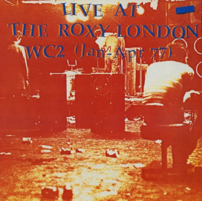 VARIOUS - Live At The Roxy London WC2 (Jan - Apr 77)