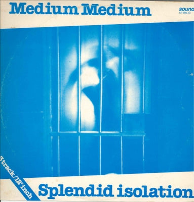 MEDIUM MEDIUM - Splendid Isolation