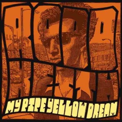 RODD KEITH - My Pipe Yellow Dream