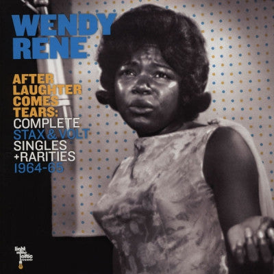 WENDY RENE - After Laughter Comes Tears: Complete Stax & Volt Singles + Rarities 1964-1965