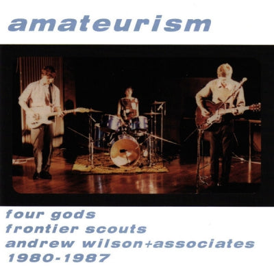 ANDREW WILSON - Amateurism