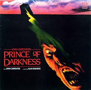 JOHN CARPENTER & ALAN HOWARTH - Prince Of Darkness
