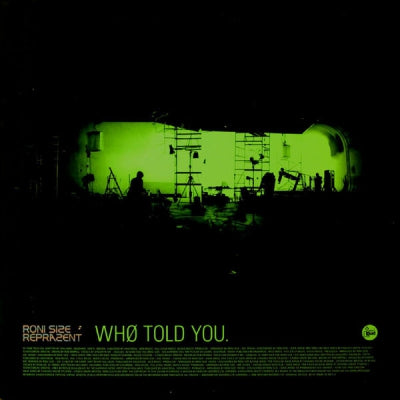 RONI SIZE / REPRAZENT - Who Told You