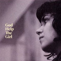 GOD HELP THE GIRL - God Help The Girl