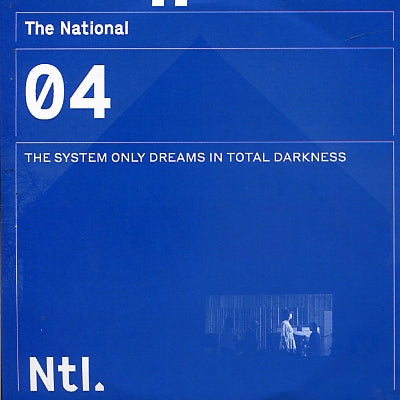 THE NATIONAL - The System Only Dreams In Total Darkness