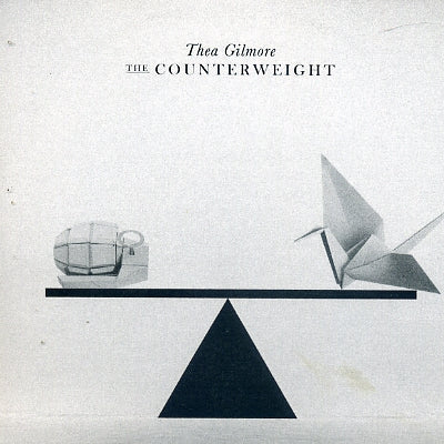 THEA GILMORE - The Counterweight