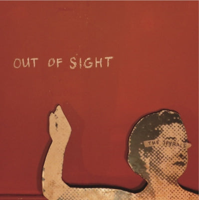 THE SPYRALS - Out Of Sight