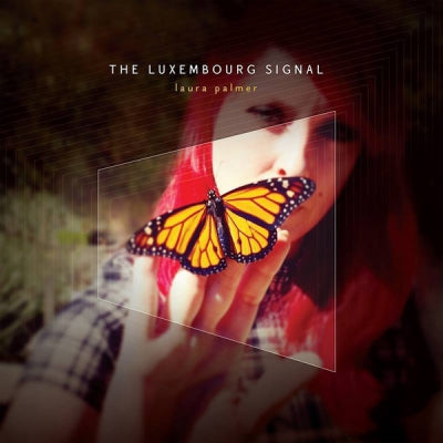 THE LUXEMBOURG SIGNAL - Laura Palmer / Let's Make Some Plans