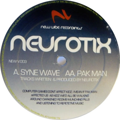 NEUROTIX - Syne Wave / Pak Man
