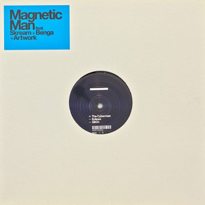 MAGNETIC MAN FEAT. SKREAM + BENGA + ARTWORK - The Cyberman EP