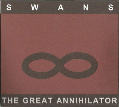 SWANS  - The Great Annihilator - Drainland