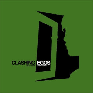 CLASHING EGOS - Aminjig Nebere (I Trusted You)