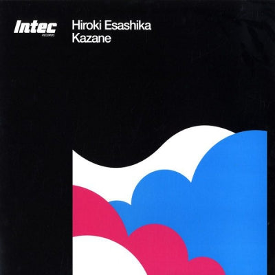 HIROKI ESASHIKA - Kazane
