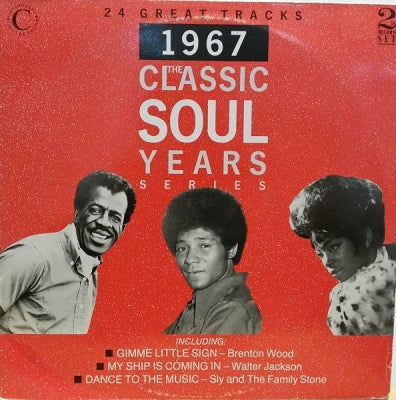 VARIOUS ARTISTS - The Classic Soul Years 1967