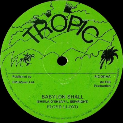 FLOYD LLOYD - Babylon Shall / Soulful Lover Baby