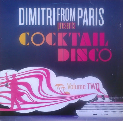 VARIOUS - Dimitri From Paris Presents Cocktail Disco Vol. 2