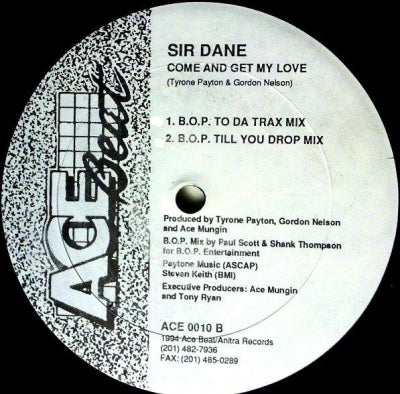 SIR DANE - Come And Get My Love