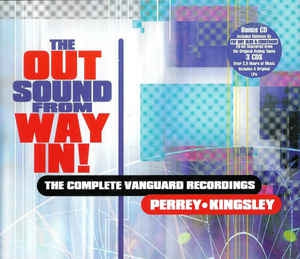 PERREY-KINGSLEY - The Out Sound From Way In! - The Complete Vanguard Recordings