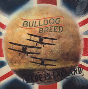 BULLDOG BREED - Made In England