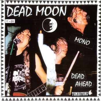 DEAD MOON - Dead Ahead