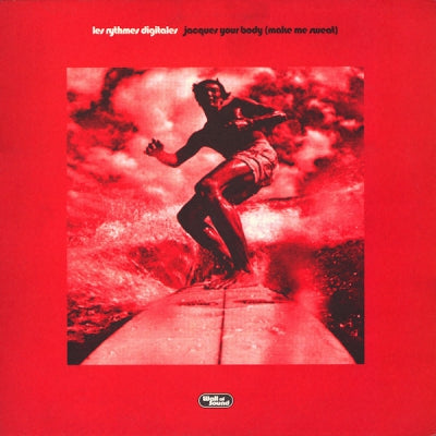 LES RHYTHMES DIGITALES - Jacques Your Body (Make Me Sweat)