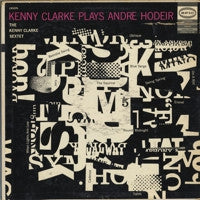 THE KENNY CLARKE SEXTET - Kenny Clarke Plays André Hodeir