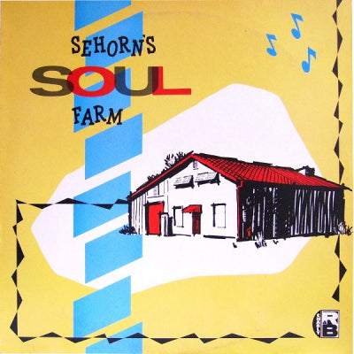 VARIOUS ARTISTS - Sehorn's Soul Farm