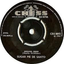 SUGAR PIE DE SANTO - Soulful Dress / There's Gonna Be Trouble