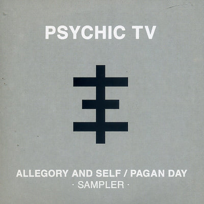 PSYCHIC TV - Allegory And Self / Pagan Day - Sampler