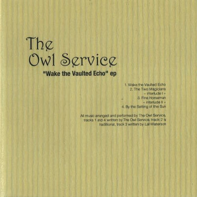 THE OWL SERVICE - Wake The Vaulted Echo