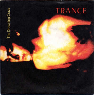 THE DROWNING CRAZE - Trance / I Love The Fjords