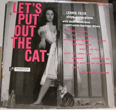 THE LENNIE FELIX TRIO - Let's Put Out The Cat