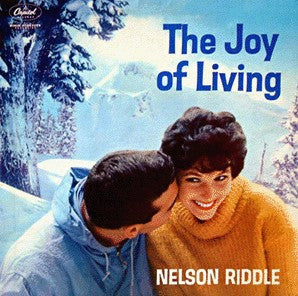 NELSON RIDDLE - The Joy Of Living