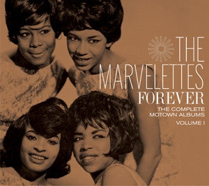 THE MARVELETTES - Forever: The Complete Motown Albums Volume 1