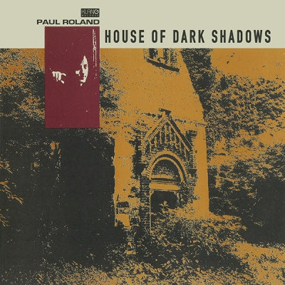 PAUL ROLAND - House Of Dark Shadows
