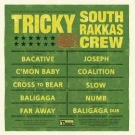 TRICKY - Tricky Meets South Rakkas Crew