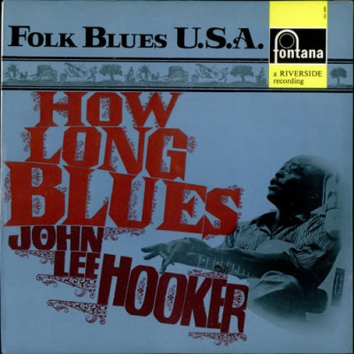 JOHN LEE HOOKER - How Long Blues