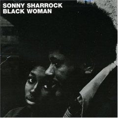 SONNY SHARROCK - Black Woman
