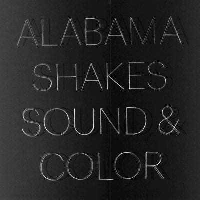 ALABAMA SHAKES - Sound & Color