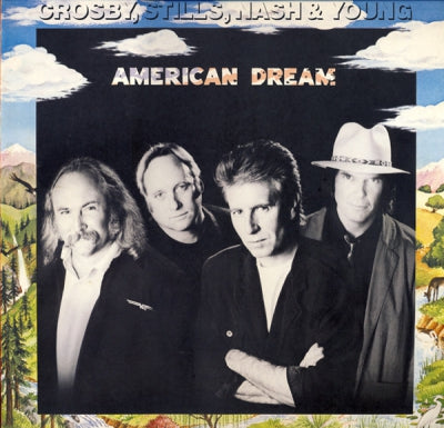 CROSBY, STILLS, NASH AND YOUNG - American Dream