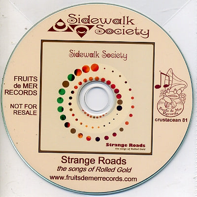 SIDEWALK SOCIETY - Strange Roads: The Songs Of Rolled Gold