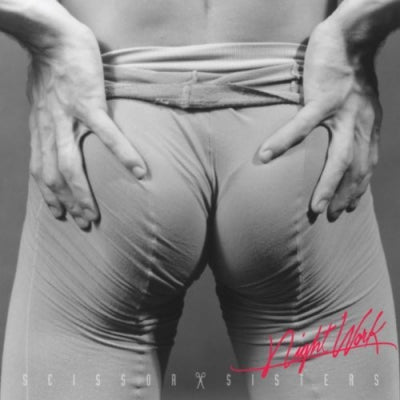SCISSOR SISTERS - Night Work