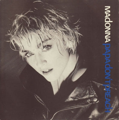 MADONNA - Papa Don't Preach