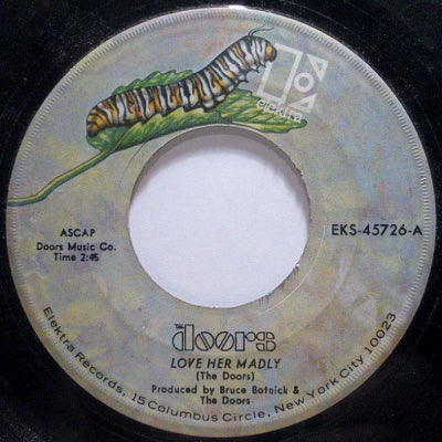 THE DOORS - Love Her Madly / (You Need Meat) Don't Go No Further
