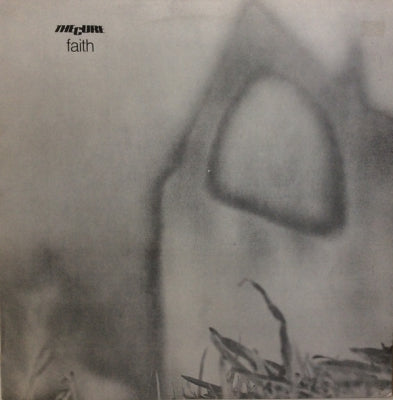 THE CURE - Faith