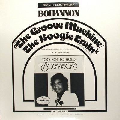 BOHANNON - The Groove Machine / The Boogie Train